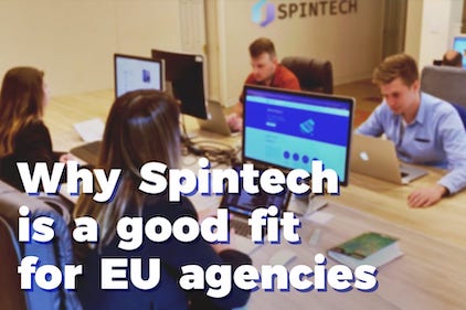 Why Spintech is a good fit for EU agencies